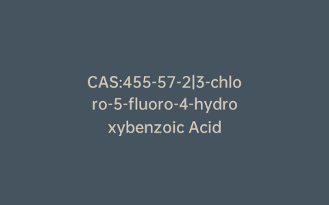 CAS:455-57-2|3-chloro-5-fluoro-4-hydroxybenzoic Acid