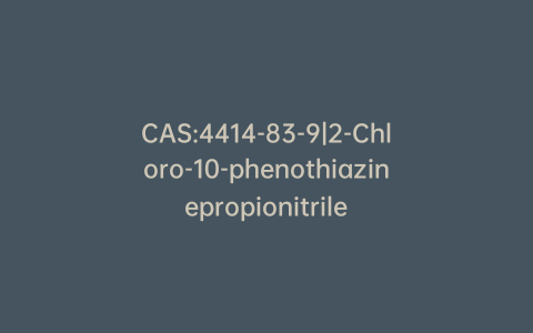 CAS:4414-83-9|2-Chloro-10-phenothiazinepropionitrile
