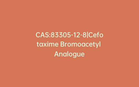 CAS:83305-12-8|Cefotaxime Bromoacetyl Analogue