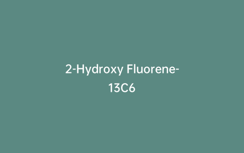 2-Hydroxy Fluorene-13C6