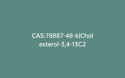CAS:78887-48-6|Cholesterol-3,4-13C2