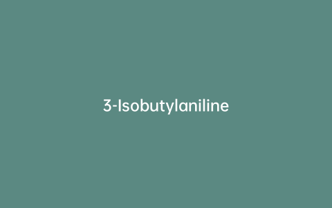 3-Isobutylaniline
