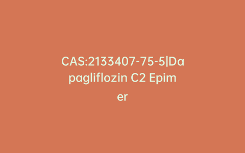 CAS:2133407-75-5|Dapagliflozin C2 Epimer