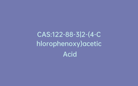CAS:122-88-3|2-(4-Chlorophenoxy)acetic Acid