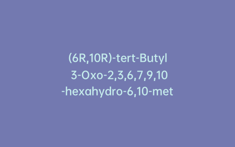 (6R,10R)-tert-Butyl 3-Oxo-2,3,6,7,9,10-hexahydro-6,10-methano[1,2,4]triazolo[4,3-a][1,5]diazocine-8(5H)-carboxylate