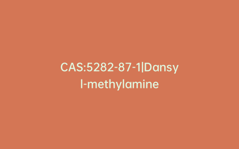 CAS:5282-87-1|Dansyl-methylamine