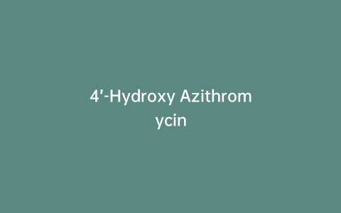 4’-Hydroxy Azithromycin