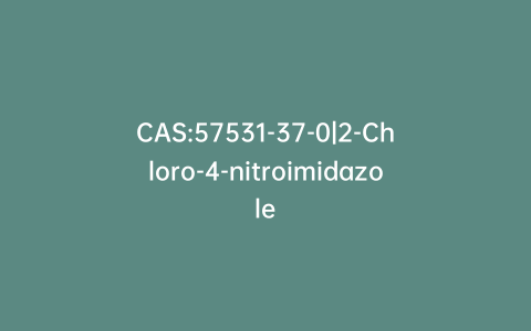 CAS:57531-37-0|2-Chloro-4-nitroimidazole