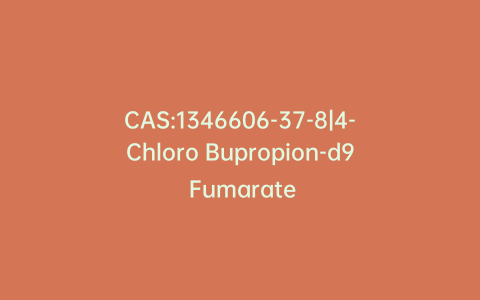 CAS:1346606-37-8|4-Chloro Bupropion-d9 Fumarate
