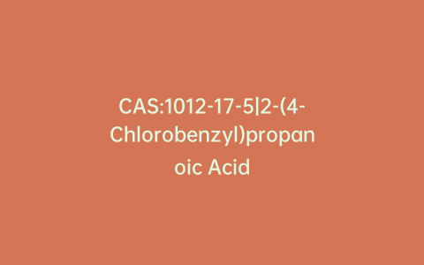CAS:1012-17-5|2-(4-Chlorobenzyl)propanoic Acid