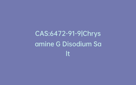 CAS:6472-91-9|Chrysamine G Disodium Salt