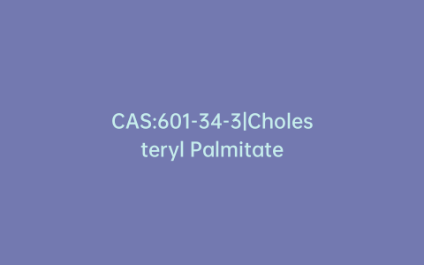 CAS:601-34-3|Cholesteryl Palmitate