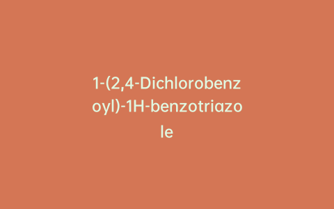 1-(2,4-Dichlorobenzoyl)-1H-benzotriazole