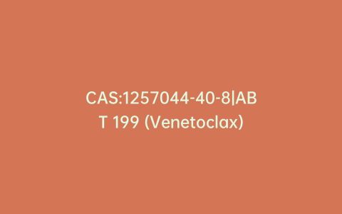 CAS:1257044-40-8|ABT 199 (Venetoclax)
