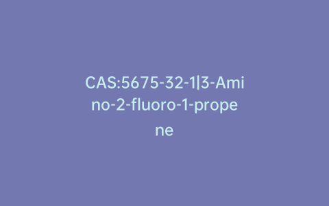 CAS:5675-32-1|3-Amino-2-fluoro-1-propene