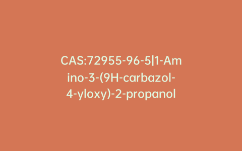 CAS:72955-96-5|1-Amino-3-(9H-carbazol-4-yloxy)-2-propanol