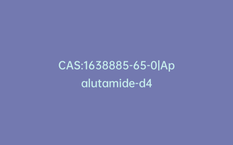 CAS:1638885-65-0|Apalutamide-d4