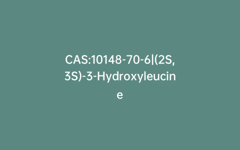 CAS:10148-70-6|(2S,3S)-3-Hydroxyleucine