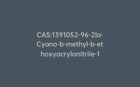 CAS:1391052-96-2|a-Cyano-b-methyl-b-ethoxyacrylonitrile-13C2