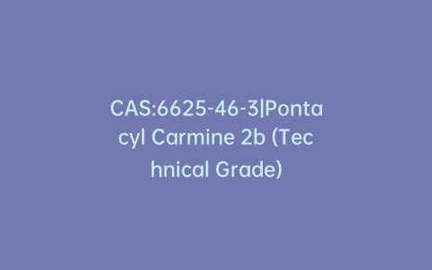 CAS:6625-46-3|Pontacyl Carmine 2b (Technical Grade)