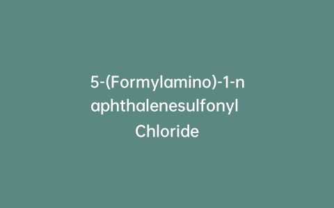 5-(Formylamino)-1-naphthalenesulfonyl Chloride