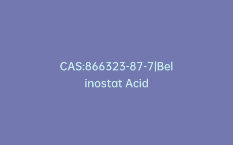 CAS:866323-87-7|Belinostat Acid
