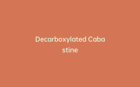 Decarboxylated Cabastine