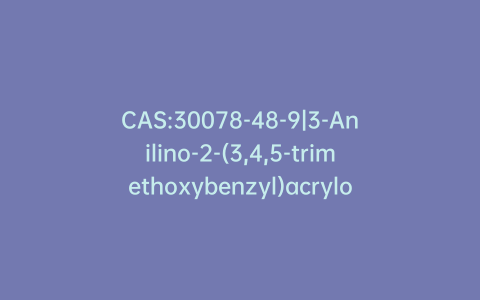 CAS:30078-48-9|3-Anilino-2-(3,4,5-trimethoxybenzyl)acrylonitrile, (Mixture of cis/trans isomers)