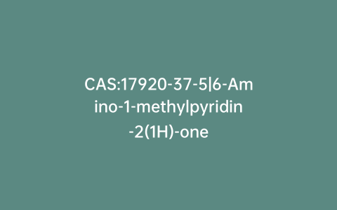 CAS:17920-37-5|6-Amino-1-methylpyridin-2(1H)-one