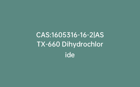 CAS:1605316-16-2|ASTX-660 Dihydrochloride