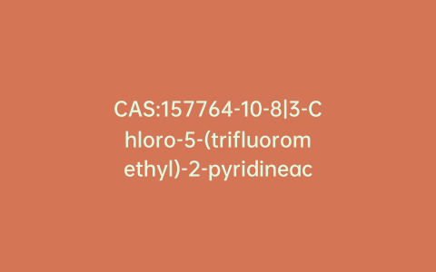 CAS:157764-10-8|3-Chloro-5-(trifluoromethyl)-2-pyridineacetonitrile