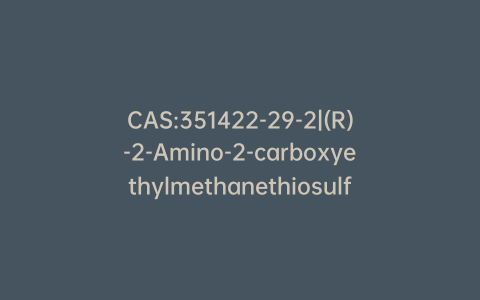 CAS:351422-29-2|(R)-2-Amino-2-carboxyethylmethanethiosulfonate