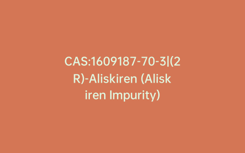 CAS:1609187-70-3|(2R)-Aliskiren (Aliskiren Impurity)
