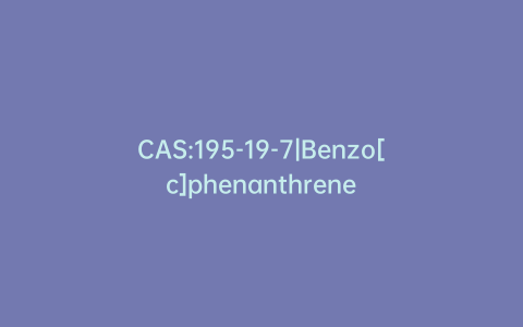 CAS:195-19-7|Benzo[c]phenanthrene