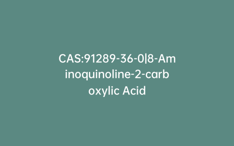 CAS:91289-36-0|8-Aminoquinoline-2-carboxylic Acid