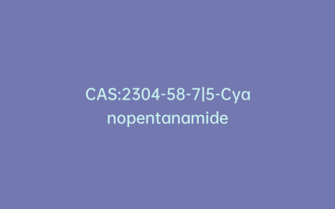 CAS:2304-58-7|5-Cyanopentanamide