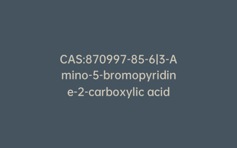 CAS:870997-85-6|3-Amino-5-bromopyridine-2-carboxylic acid