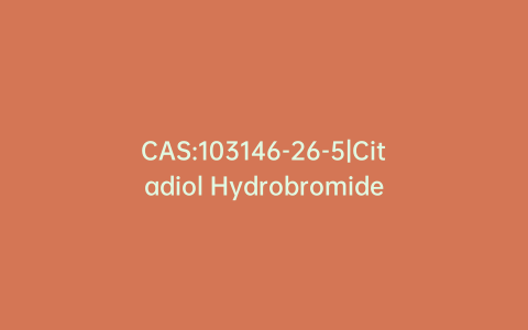 CAS:103146-26-5|Citadiol Hydrobromide