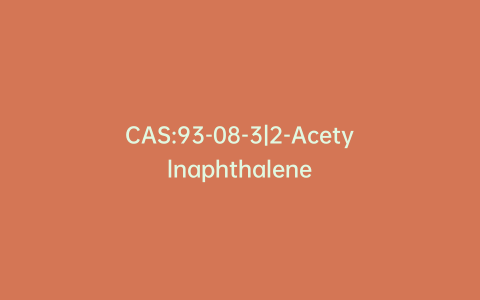 CAS:93-08-3|2-Acetylnaphthalene