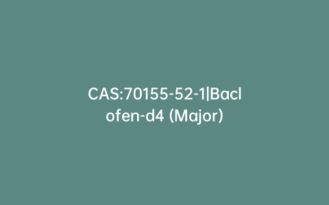 CAS:70155-52-1|Baclofen-d4 (Major)