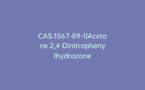 CAS:1567-89-1|Acetone 2,4-Dinitrophenylhydrazone