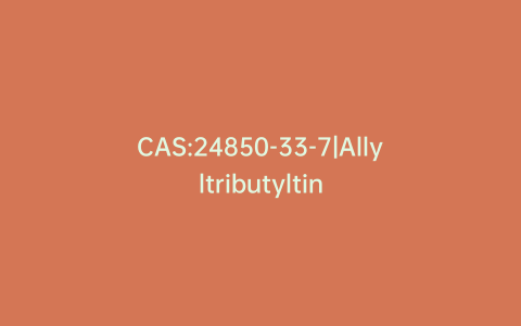 CAS:24850-33-7|Allyltributyltin