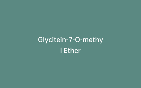 Glycitein-7-O-methyl Ether