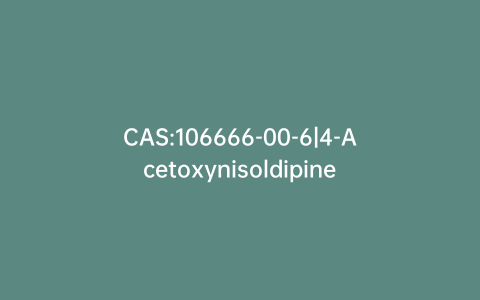 CAS:106666-00-6|4-Acetoxynisoldipine