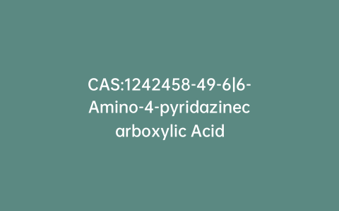 CAS:1242458-49-6|6-Amino-4-pyridazinecarboxylic Acid