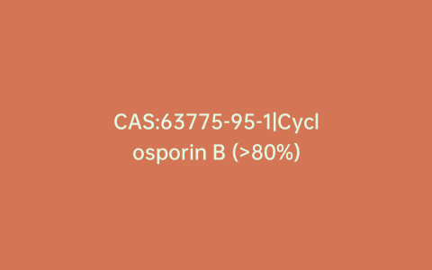 CAS:63775-95-1|Cyclosporin B (>80%)