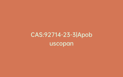 CAS:92714-23-3|Apobuscopan
