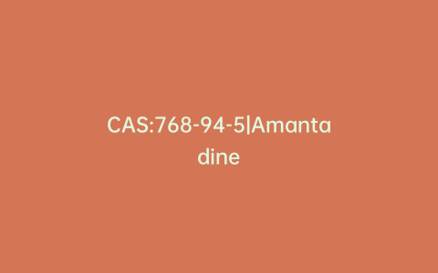 CAS:768-94-5|Amantadine