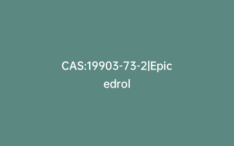 CAS:19903-73-2|Epicedrol
