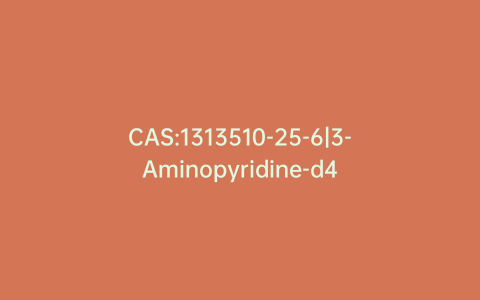CAS:1313510-25-6|3-Aminopyridine-d4